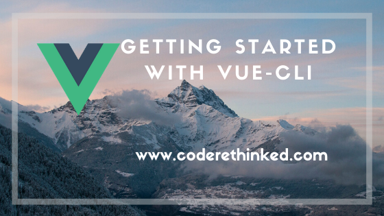 Getting started with Vue CLI